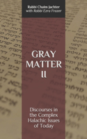 Gray Matter II
