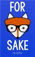 FOR FOX SAKE Cute Notebook Journal