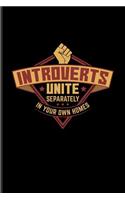 Introverts Unite Separately in Your Own Homes