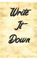 Write It Down: Journal