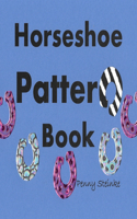 Horseshoe Pattern Book