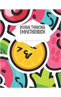 Design Thinking Empathiebuch: großes Notizbuch für Interviews im Design Thinking Prozess - für den iterativen und agilen Prozess in der Unternehmensentwicklung im DesignThinking 