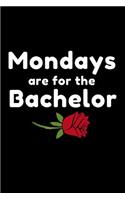 Mondays Are For The Bachelor