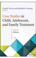 Case Studies in Child, Adolescent, and Family Treatment
