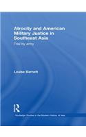 Atrocity and American Military Justice in Southeast Asia