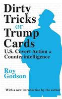 Dirty Tricks or Trump Cards
