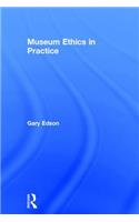 Museum Ethics in Practice