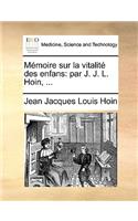 Mémoire Sur La Vitalité Des Enfans
