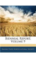 Biennial Report, Volume 9