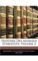 Histoire Des Animaux D'aristote, Volume 3