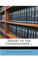 Report of the Commissioner ...