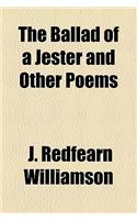 The Ballad of a Jester and Other Poems