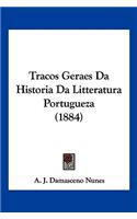 Tracos Geraes Da Historia Da Litteratura Portugueza (1884): (Not Applicable)