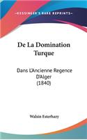 de La Domination Turque