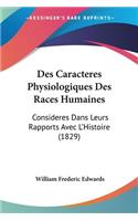 Des Caracteres Physiologiques Des Races Humaines