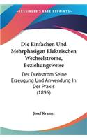 Einfachen Und Mehrphasigen Elektrischen Wechselstrome, Beziehungsweise