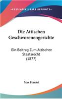 Die Attischen Geschworenengerichte