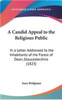 A Candid Appeal to the Religious Public