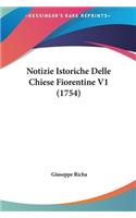 Notizie Istoriche Delle Chiese Fiorentine V1 (1754)