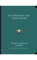 Of Sorceries and Their Power