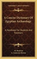 A Concise Dictionary of Egyptian Archaeology