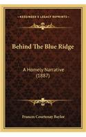 Behind The Blue Ridge