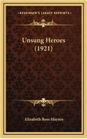 Unsung Heroes (1921)