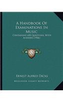 Handbook of Examinations in Music