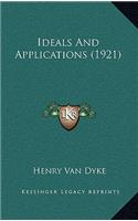 Ideals and Applications (1921)