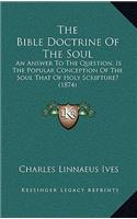 The Bible Doctrine Of The Soul