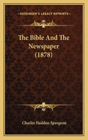 Bible and the Newspaper (1878)