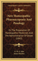 New Homeopathic Pharmacopoeia And Posology