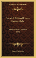Seventieth Birthday Of James Freeman Clarke