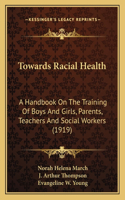 Towards Racial Health