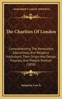 The Charities Of London