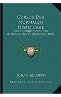 Cursus Der Normalen Histologie