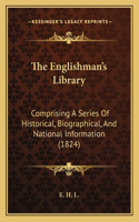 The Englishman's Library