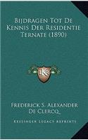 Bijdragen Tot De Kennis Der Residentie Ternate (1890)