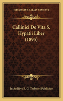 Callinici De Vita S. Hypatii Liber (1895)