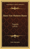 Hans Von Huttens Busse