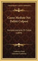 Cause Mediate Nei Delitti Colposi