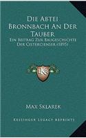 Die Abtei Bronnbach An Der Tauber