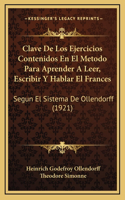 Clave De Los Ejercicios Contenidos En El Metodo Para Aprender A Leer, Escribir Y Hablar El Frances