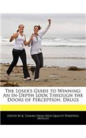The Loser's Guide to Winning