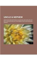 Uncle & Nephew: (English)
