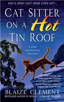 Cat Sitter on a Hot Tin Roof