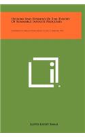 History And Synopsis Of The Theory Of Summable Infinite Processes
