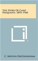 Story of Camp Pasquaney, 1895-1960
