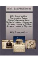 U.S. Supreme Court Transcript of Record Shriver's Lessee V. Lynn