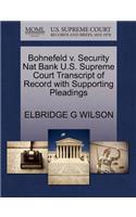 Bohnefeld V. Security Nat Bank U.S. Supreme Court Transcript of Record with Supporting Pleadings